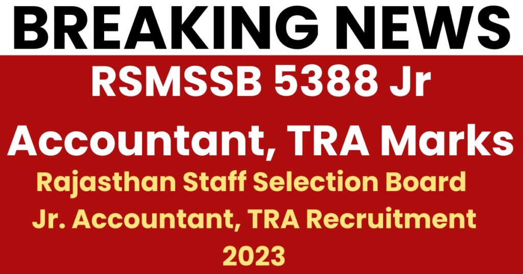 RSMSSB 5388 Jr Accountant, TRA Marks