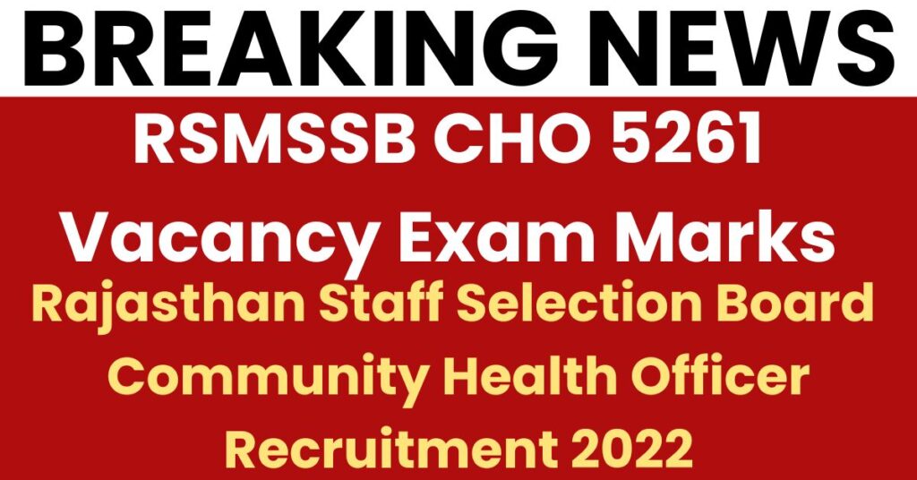 RSMSSB CHO 5261 Vacancy Exam Marks