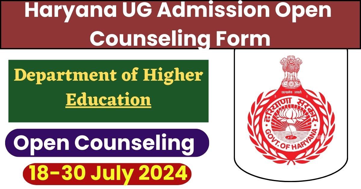 Haryana UG Admission Open Counseling Form