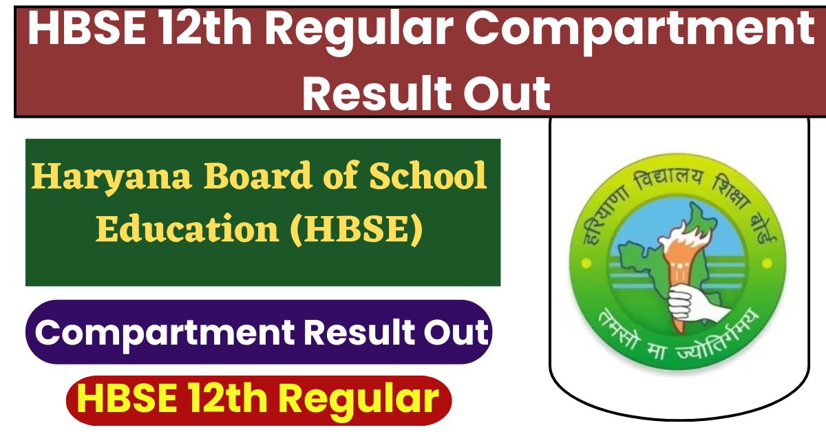 HBSE 12th Regular Compartment Result Out