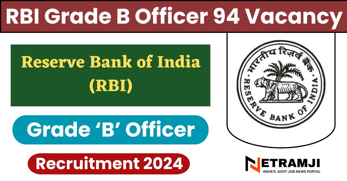 RBI Grade B Officer 94 Vacancy Online Form 2024