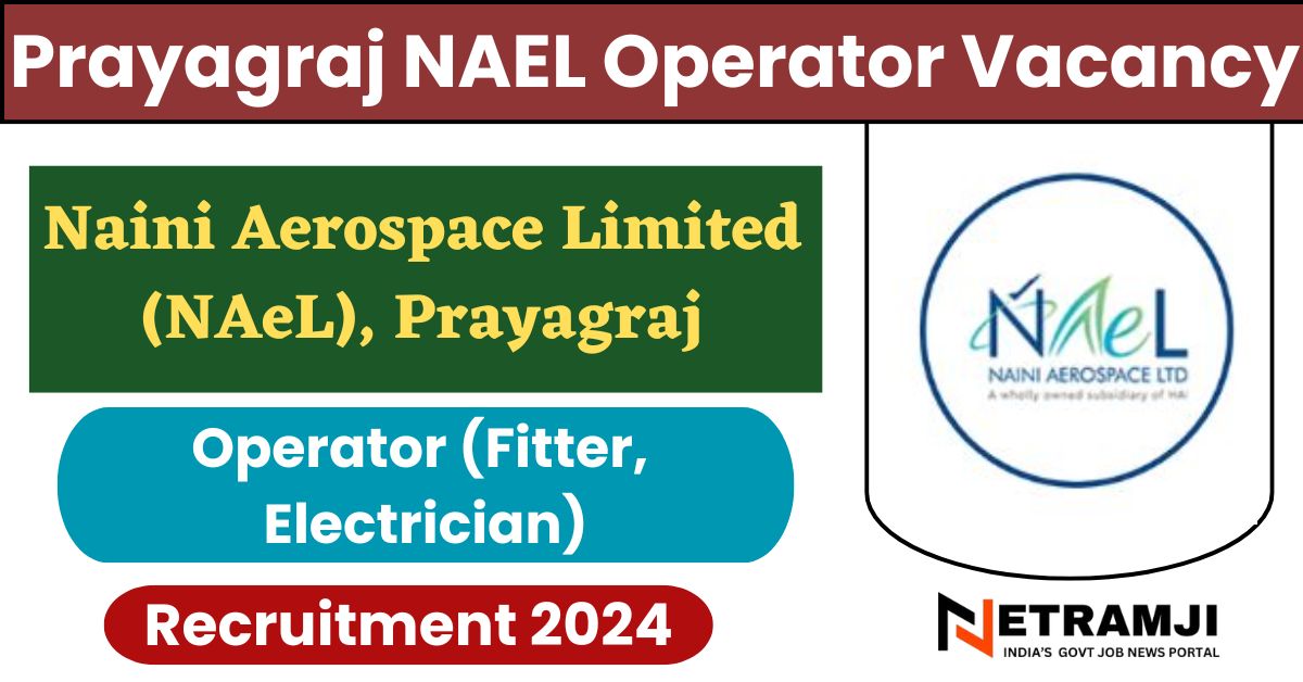 Prayagraj NAeL Operator Vacancy Online Form 2024