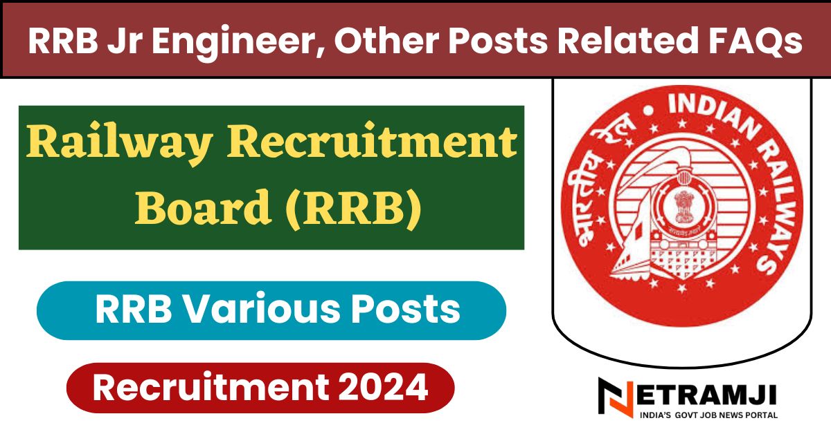 RRB Jr Engineer Other Posts Related FAQs