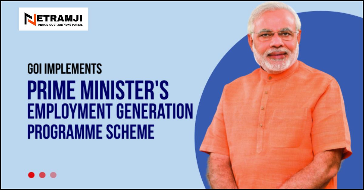 Prime Minister Employment Generation Programme (PMEGP)