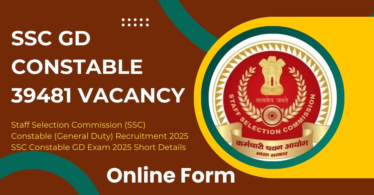 SSC GD Constable 39481 Vacancy Online Form