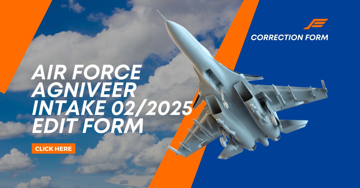 Air Force Agniveer Intake 02/2025 Edit Form