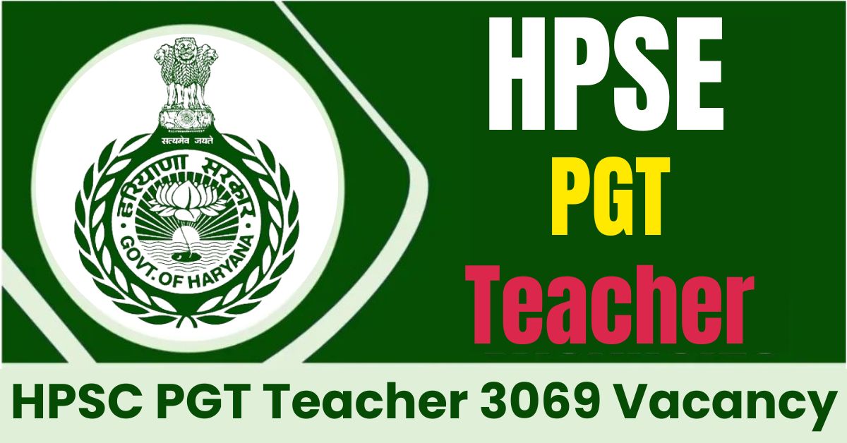 HPSC PGT Teacher 3069 Vacancy Online Form