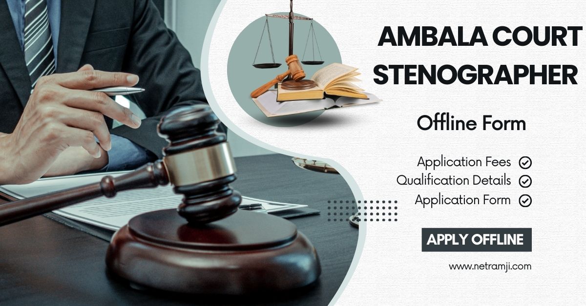  Ambala Court Stenographer Offline Form 2024