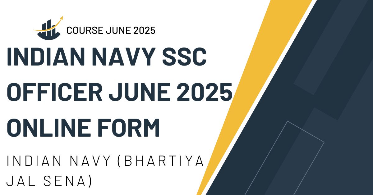 Indian Navy SSC Officer June 2025 Online Form