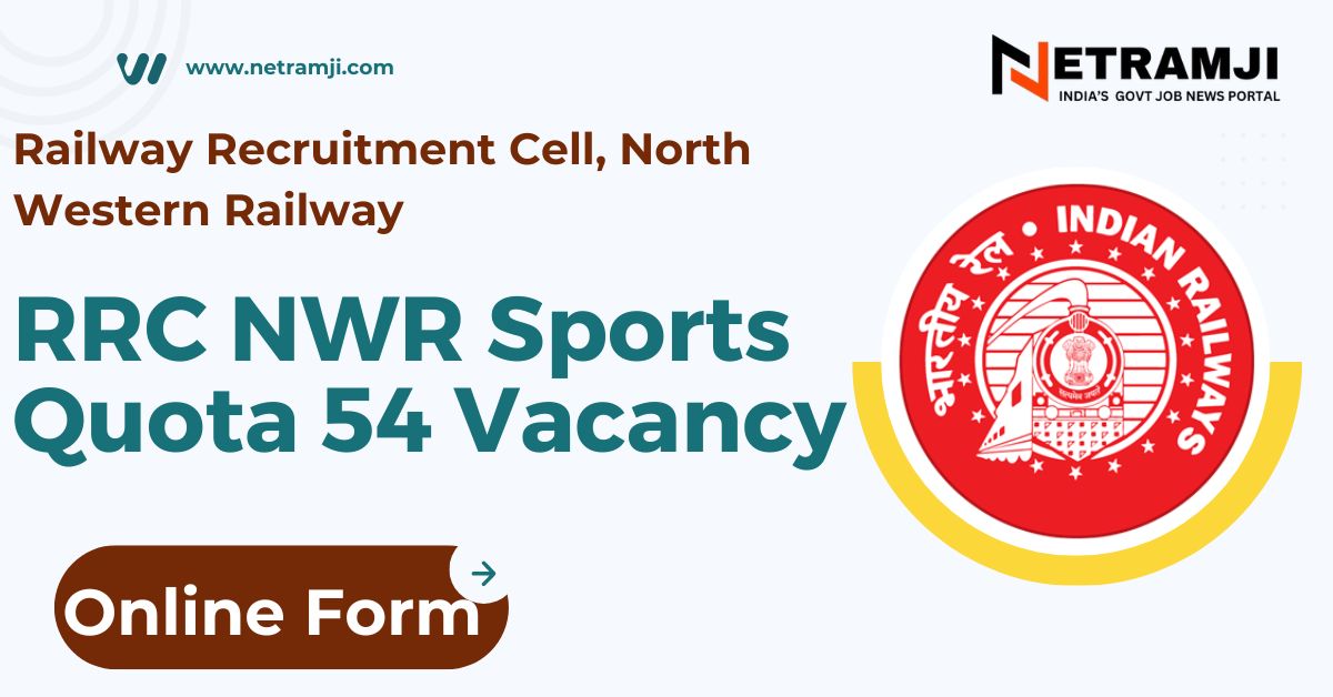 RRC NWR Sports Quota 54 Vacancy Online Form