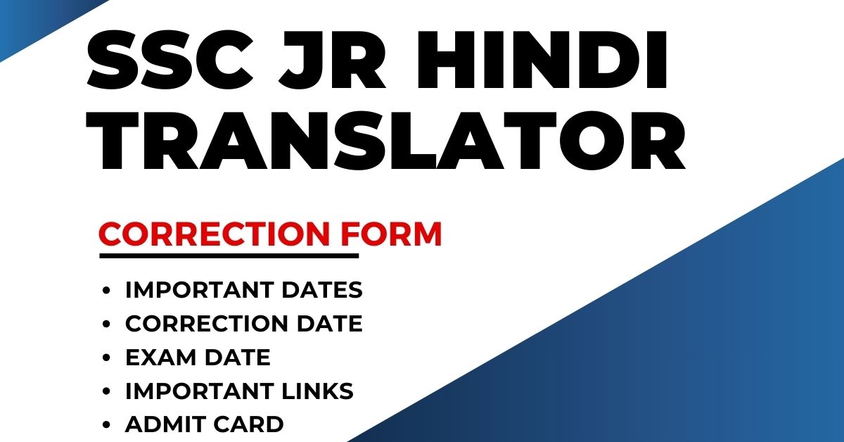 SSC Jr Hindi Translator (JHT) Correction Form