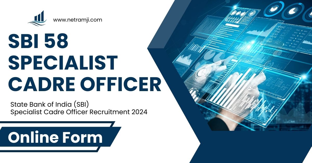 SBI 58 Specialist Cadre Officer Online Form