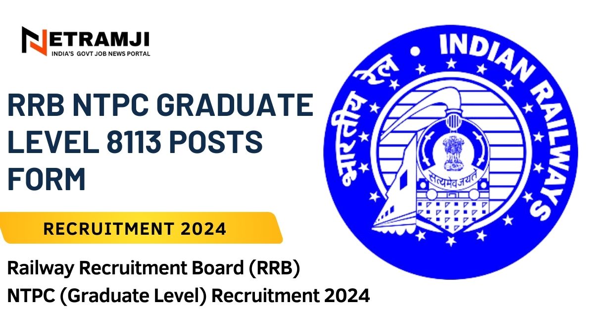 RRB NTPC Graduate Level 8113 Posts Form